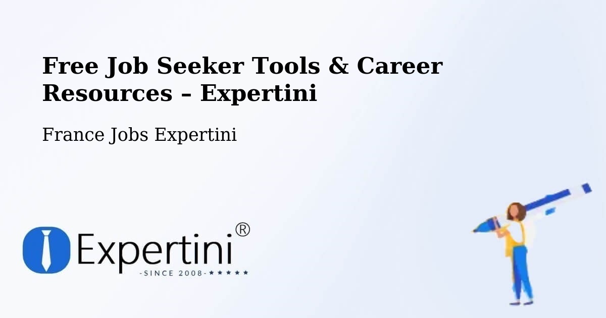 Free Job Seeker Tools & Career Resources – Voglans - Voglans, France Jobs Expertini